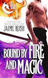 Bound by Fire and...