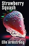 Strawberry Squash