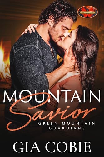 Mountain Savior (Brotherhood Protectors World; Green Mountain Guardians #4)