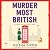 Murder Most British: The Secret Detective Agency, Book 3