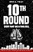 10th Round by Eric J. Polli
