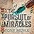 The Pursuit of Miracles: Al...