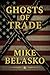 Ghosts of Trade (Ghost Prot...