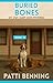 BURIED BONES by Patti Benning BURIED BONES by Patti Benning