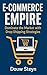 E-commerce Empire: Dominate...