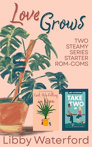 Love Grows: Two steamy series starter rom-coms (Kindle Edition)