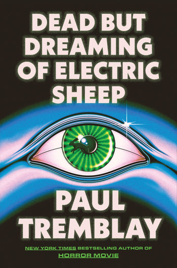 Dead but Dreaming of Electric Sheep: A Novel (Hardcover)