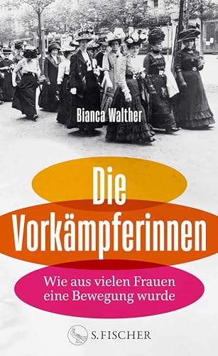 Die Vorkämpferinnen: Wie aus vielen Frauen eine Bewegung wurde (Kindle Edition)