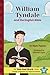 William Tyndale and the Eng...