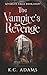 The Vampire's Revenge: The ...