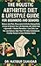 The Holistic Arthritis Diet & Lifestyle Guide for Beginners a... by Dr. Matibur Zamadar