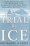 Trial by Ice: The...