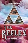 The Reflex: Consolidated Version (The Reflex Series Book 1)