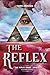 The Reflex by Maria Denison