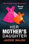 Her Mother's Daug...