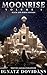 Moonrise Volume 1: BLACK & ...