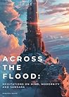 Across the Flood:...