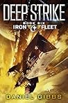 Deep Strike (The Iron Fleet Book 6) Deep Strike (The Iron Fleet Book 6)