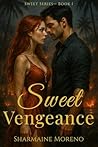 Sweet Vengeance: ...