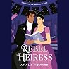 Rebel Heiress