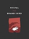 Pitiful: Poems