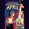 Casting April