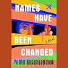 Names Have Been C...