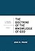 The Doctrine of the Knowledge of God (Theology of Lordship)