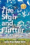 The Sigh and Flutter