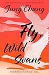 Fly, Wild Swans: ...