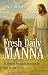 Fresh Daily Manna: 31 Stori...