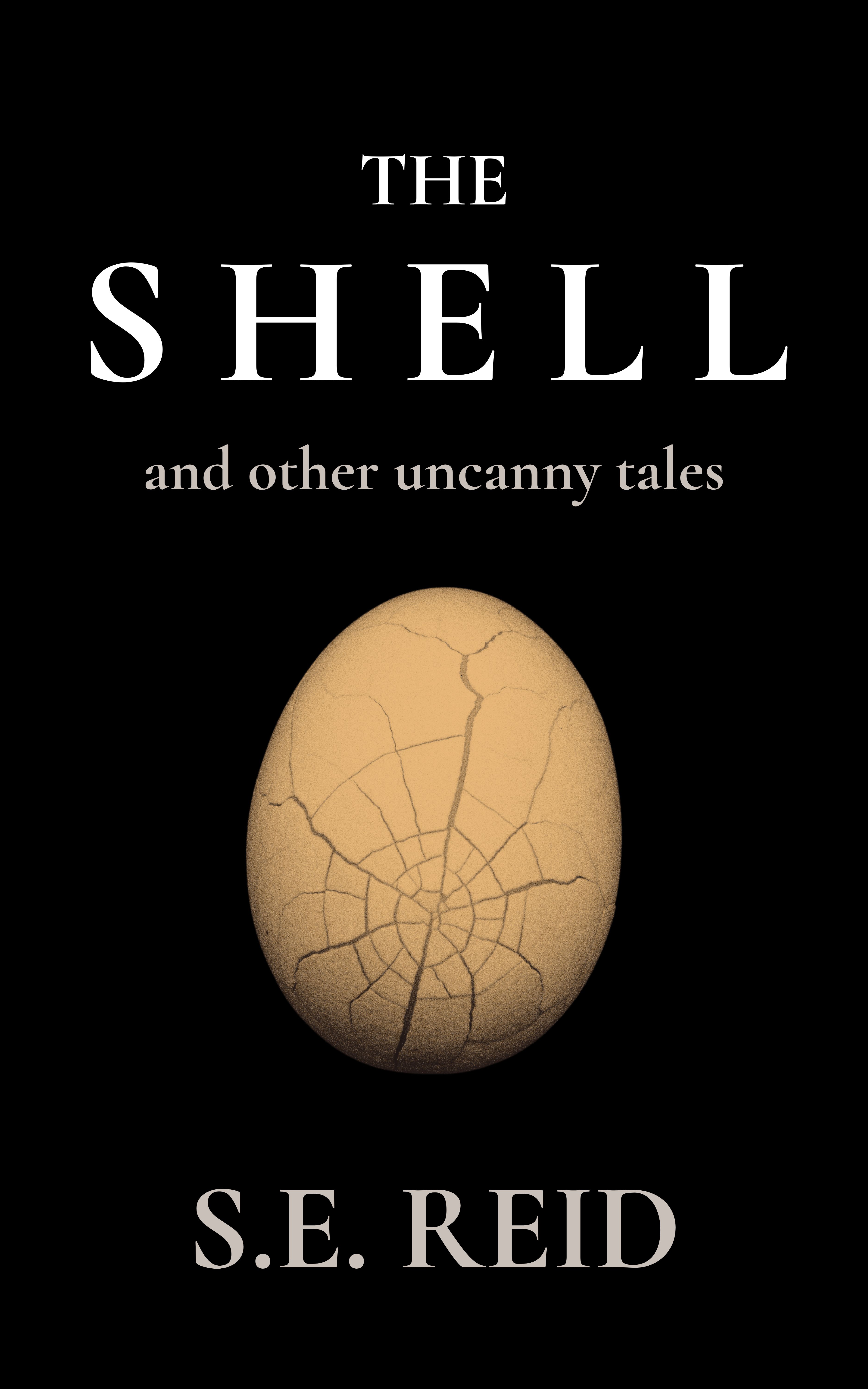 The Shell: and other uncanny tales