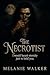 The Necrotist by Melanie Walker