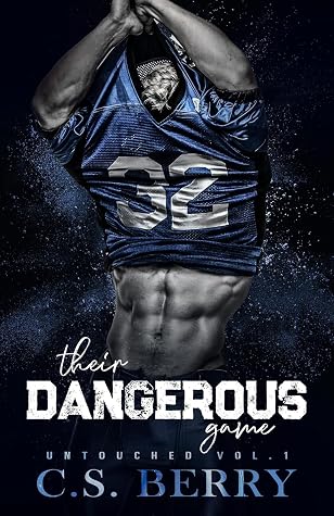 Their Dangerous Game (Untouched #1)