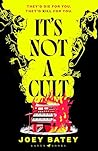 It's Not a Cult