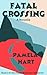 Fatal Crossing