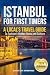 Istanbul For First Timers by Timeless Guides