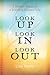 Look UP Look IN Look OUT by Lisa   Taylor