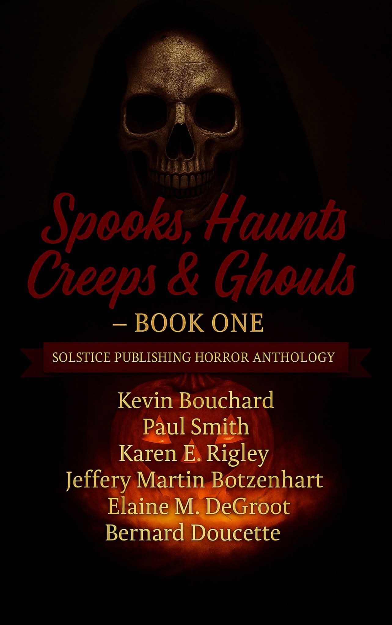 Spooks, Haunts, Creeps & Ghouls: Book One