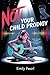 Not Your Child Prodigy by Emily Pearl Copley