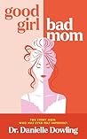 Good Girl, Bad Mo...