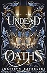 Undead Oaths : An...