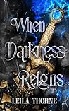When Darkness Reigns