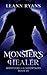Monster's Healer by Leann Ryans