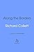 Along the Borders: In search of what divides and unites us