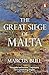 The Great Siege of Malta