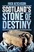 Scotland's Stone of Destiny