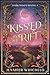 Kissed by the Rift by Jennifer Whichelo