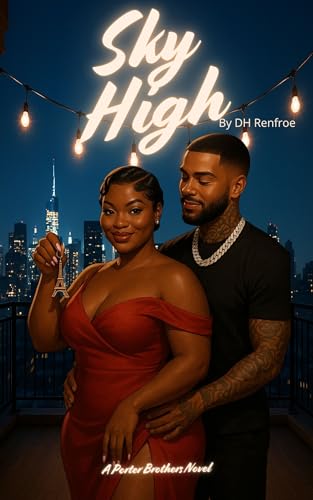 Sky High: A Porter Brothers Novel (Porter Brothers Series Book 2)