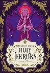 Holy Terrors by Margaret  Owen